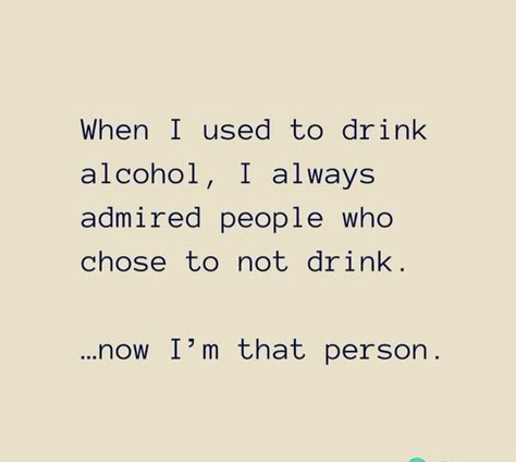 Non Drinker Quotes, One Year Alcohol Free Quotes, Alcohol Free Quotes, Soberity Quotes Inspirational, Quit Drinking Quote, Alcohol Recovery Quotes, Mate Quotes, Af Quotes, Quitting Drinking