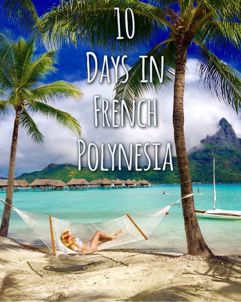 Tahiti Moorea, French Polynesia Honeymoon, New Zealand Honeymoon, French Polynesian Islands, Trip To Bora Bora, 10 Day Itinerary, Top Honeymoon Destinations, Tahiti French Polynesia, Honeymoon Trip