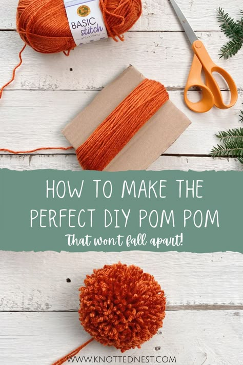 Tutorial for how to make a full and fluffy yarn pom pom that wont fall apart! These 3 tips will help you make a perfect pom pom using only cardboard and scissors. No special tools needed! How To Yarn Pom Pom, How To Make Yarn Pompons, Diy Fluffy Pom Pom, How To Make Your Own Pom Poms, Make Your Own Pom Poms, Knitting Pom Poms, How To Make A Beanie Pom Pom, Pom Pom Tutorial How To Make, Pom Pom From Yarn