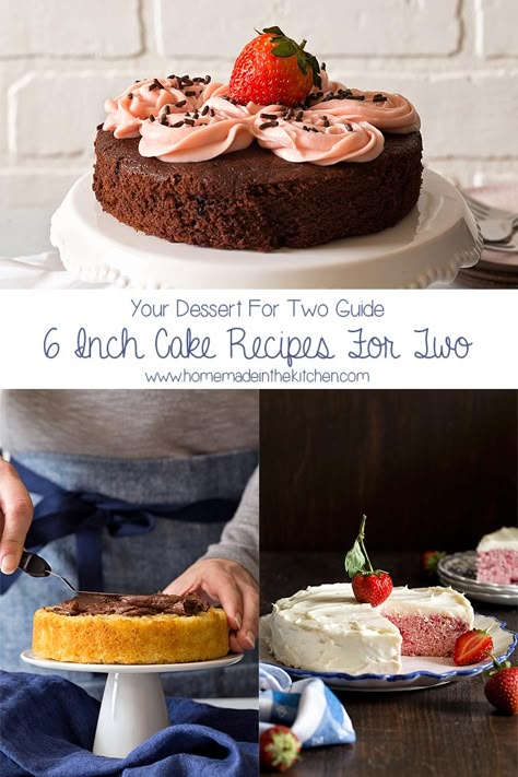 6 Inch Cake Recipes (Small Cakes For Two) - Homemade In The Kitchen Quick Dessert Recipes For One, Small Lemon Cake Recipe, Small Cake Recipe, Single Meals, Recipes For Two People, Small Recipes, Desserts For Two, Cake For Two Recipe, Small Chocolate Cake