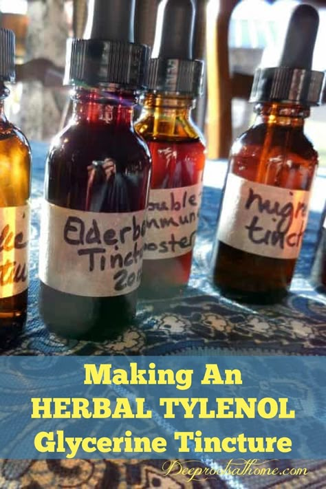 Making An Herbal Tylenol Glycerin Tincture Herbal Tinctures Recipes, Life Saving Tips, Natural Medicine Recipes, Herbal Medicine Cabinet, Making Medicine, Herbal Vinegar, Tinctures Recipes, Medicine Recipes, Herbal Education