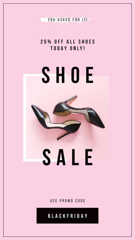 Design your Fashion Sale with Female fashionable shoes Instagram Story with free editable templates! ⭐️ Benefit from a vast collection of 30K+ professionally-made layouts and create your impressive designs. Shoes Instagram Story, Ad Design Inspiration, Instagram Story Fashion, Shoes Instagram, Shoe Advertising, Black Friday Design, Shoe Poster, Fashion Poster Design, Shoes Ads