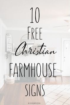 10 Free Christian Farmhouse Signs with Bible verses for daily encouragement and spiritual growth in Christ. Black and White Modern Farmhouse Decor, Free Farmhouse Printables, Christian Decor #modernfarmhouseprintables #christianprintables #farmhousesigns #christiansigns #diysigns #diydecor #bibleversedecor #printablebibleverse Farmhouse Quotes Signs, Farmhouse Scripture Signs, Farmhouse Signs For Living Room, Farmhouse Kitchen Signs Diy, Living Room Signs Quote, Wall Signs For Living Room, Christian Kitchen Quotes, Bible Verse Wall Art Diy, Farmhouse Words