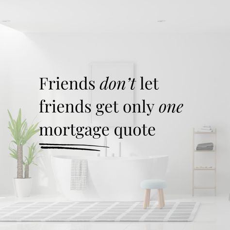 That's Right! Obtaining several mortgage quotes is essential for comparing rates and terms, saving costs, negotiating effectively, understanding options, mitigating risks, securing pre-qualification or pre-approval, and achieving peace of mind. It empowers borrowers to make informed decisions and find the best mortgage solution tailored to their specific needs and preferences. #realestate #realtorlife #lol #realtor #realtorsofinstagram #sellingparadise #tampa #riverview #florida #hill... Australia Quotes, Mortgage Quotes, Riverview Florida, Pre Approval, Mortgage Approval, Mortgage Loan Originator, Mortgage Lender, Mortgage Broker, Mortgage Lenders