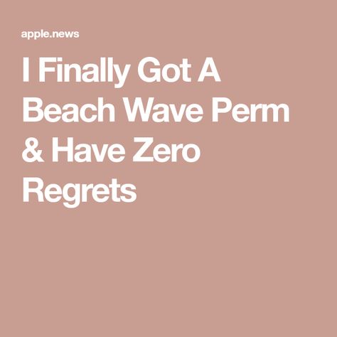 I Finally Got A Beach Wave Perm & Have Zero Regrets Beach Wave Perms Medium, Wavy Perm Short Hair Beachy Waves, Volume Perm Fine Hair, Beach Wave Perm Before And After, Body Wave Perm Medium Hair, Beach Wave Perm Medium, Body Wave Perm Before And After, Loose Perm Before And After, Beach Perm