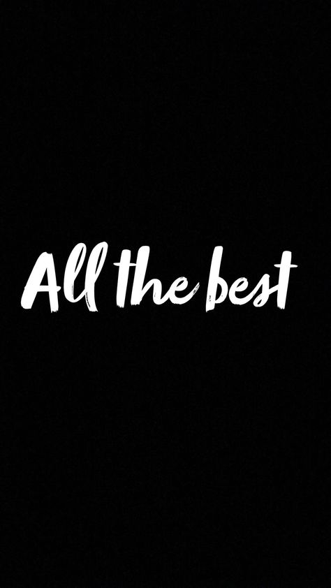 all the very best to you. I hope you love him because my dream was afterall just a dream. some dreams of mine never came true and so does this one. I wish you all the best because I love you and I cant you unhappy even if it isn't with me. just stay happy and remember to smile. I Wish You All The Best Quotes, I Wish You All The Best In Life, So Much For My Happy Ending, I’d Wish You The Best But I Am The Best, I Wish You The Best, I Hope You’re Having A Wonderful Day, I Hope It’s You And Me In The End, You Are Still My 11:11 Wish, Im The Best