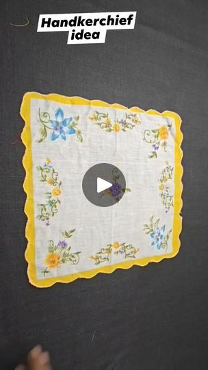 Crafts With Handkerchiefs Ideas, Mens Handkerchief Ideas, Handkerchief Crafts Gift Ideas, How To Embroider A Handkerchief By Hand, Hankies Ideas, Handkerchief Diy, Hankie Crafts, Handkerchiefs Crafts, Handkerchief Embroidery