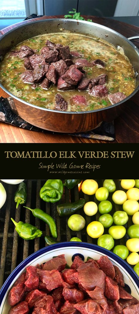 Elk Meat Recipes, Tomatillo Verde, Elk Recipes, Seafood Stew Recipes, Deer Recipes, Deer Meat Recipes, Deer Meat, Seasonal Cooking, Seafood Stew