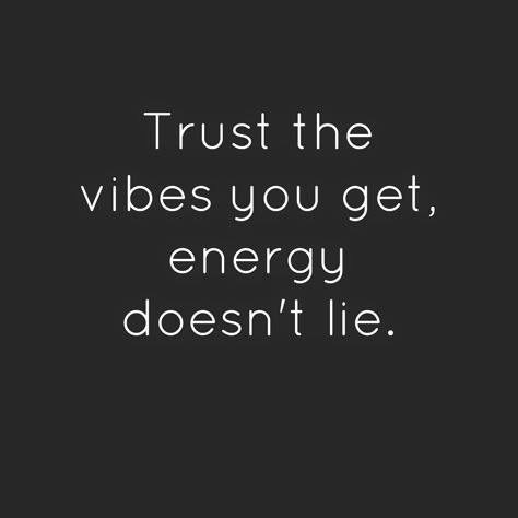 Gut Feeling Quotes, Lies Quotes, Intuition Quotes, Vibe Quote, Energy Quotes, Better Life Quotes, True Words, Meaningful Quotes, Spiritual Quotes