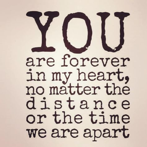 You are forever in my heart   You are forever in my heart    -- Delivered by Feed43 service Quotes Loyalty, Quotes Distance, Distance Love Quotes, Distance Relationship Quotes, Forever In My Heart, Soulmate Love Quotes, Sweet Love Quotes, Soulmate Quotes, Love Quotes For Her