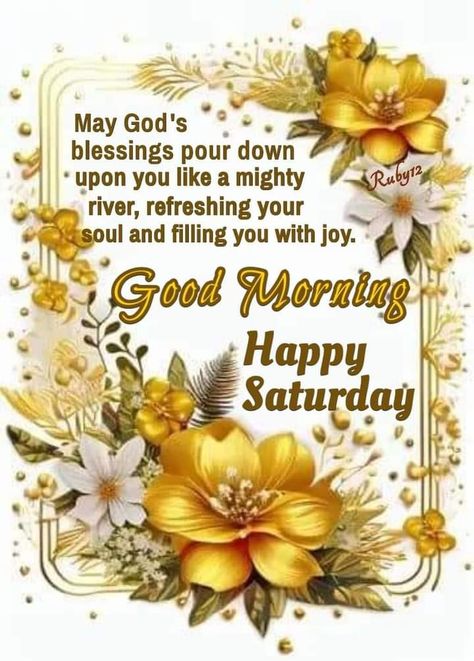 Good Morning Saturday Blessings, Saturday Morning Greetings, Blessed Saturday, Good Morning Saturday Images, Christian Good Morning Quotes, Good Morning Gif Images, Happy Saturday Images, Saturday Greetings, Mooi Prentjies