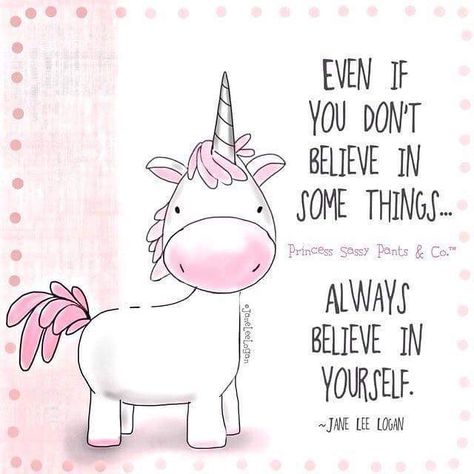 Believe in yo self #belief #believeinyourself #believe #selfconfidence #selflove #love #unicorns Princess Sassy Pants, I Am A Unicorn, Unicorn Quotes, Unicorn Life, Unicorn Stuff, Unicorns And Rainbows, Real Unicorn, Unicorn Magic, Unicorn And Glitter