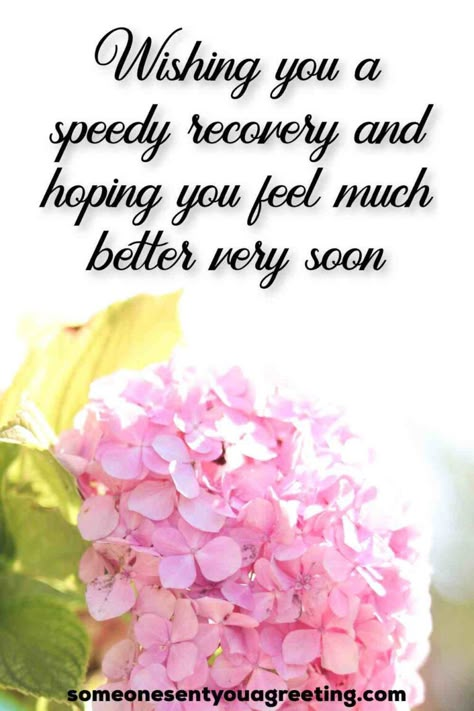 Speedy Recovery Quotes, Sending Healing Vibes, Get Well Soon Images, Get Well Prayers, Get Well Soon Wishes, Soon Quotes, Get Well Soon Quotes, Hope Youre Feeling Better, Get Well Soon Messages