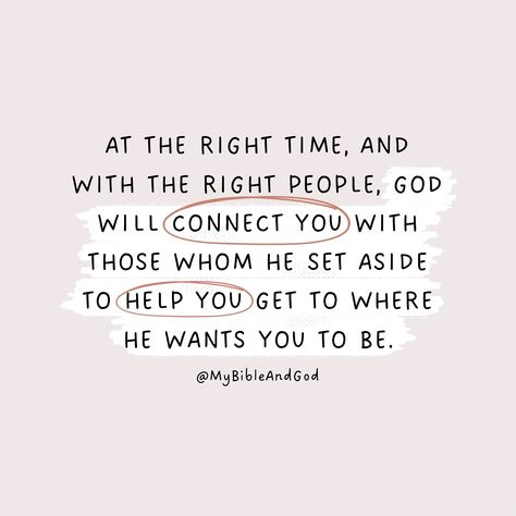 Just a quick reminder that God is and will always be faithful to work out everything according to His perfect timing. After all, He knows what we need better than we do. He will connect you to the right people who will help you get to where God wants you to be. Trust Him with all your heart. 👉 Trust in the Lord with all your heart and lean not on your own understanding; in all your ways submit to him, and he will make your paths straight. (Proverbs‬ ‭3‬:‭5‬-‭6‬ ‭NIV) 👉 “For I know the plans... God Gives You The People You Need, God Will Help You Quotes, Gods Plan Quotes Perfect Timing Life, I Get To Quotes, God Is For You, God’s Perfect Timing, God's Plan Quotes Perfect Timing, God's Perfect Timing, Working Mom Quotes