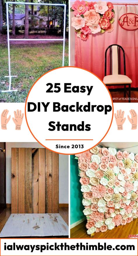 25 DIY Backdrop Stand Ideas: Make Easy Photo Backdrop Stands Diy Wedding Backdrop Frame, Diy Backdrop Decorations, Diy Photography Backdrop Stand, How To Make A Backdrop For Pictures, Diy Photo Backdrop Frame, Backdrop Stands Diy, Diy Indoor Photoshoot Backdrops, Diy Background Stand, Diy Picture Backdrop