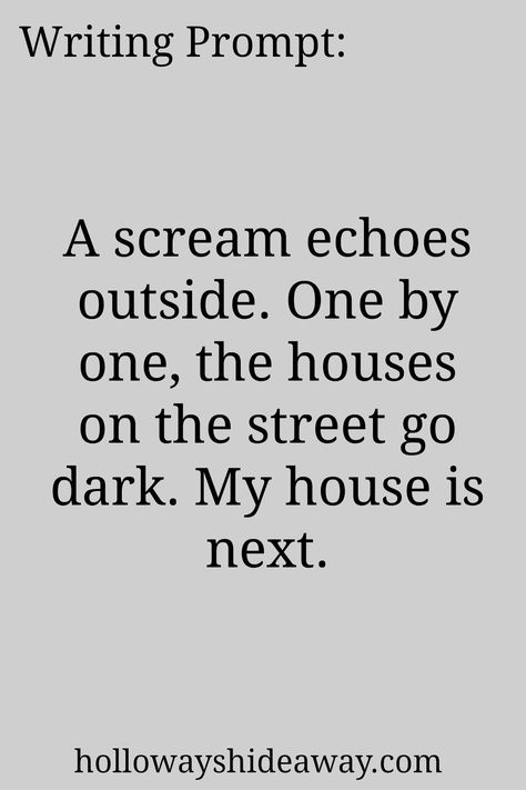 a sudden gust of wind was felt then everything went dark. Horror Prompts, Horror Writing Prompts, Reader Insert, Cat Hissing, Horror Writing, Creative Writing Stories, Elementary Writing Prompts, Words Writing, Kindergarten Writing Prompts