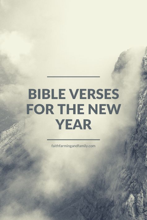 Bible Verses for the New Year | Faith, Farming and Family 2024 Bible Quotes, Bible Verses For January, Bible Verses For 2024, Happy New Year 2024 Bible Verse, Bible Verse For New Year 2024, Bible Verse About New Year, New Year Verses From Bible, New Year’s Eve Inspirational Quotes, Prayers For A New Year