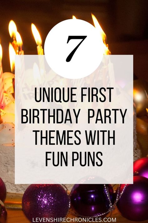 Planning a first birthday party is a ton of fun! A great place to start when planning a party is with a theme. Check out these 7 Unique First Birthday Party Themes with Fun Puns! #birthday #firstbirthday #firstbirthdayparty Clever 1st Birthday Themes, 1st Birthday Pun Themes, Fun 1st Birthday Themes, Nerdy First Birthday Party Ideas, Punny Birthday Themes, First Birthday Themes Punny, Come One Come All Birthday, One Of A Kind Birthday Theme, Leap Year Birthday Party Ideas