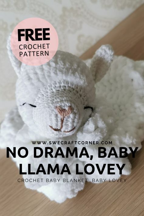 FREE crochet pattern – Baby lovey, Llama | Swecraftcorner Crochet Lovey With Blanket Yarn, Diy Crochet Lovey, Llama Lovey Crochet Pattern, Crochet Pattern Stacking Toy, Sewrella Crochet Patterns, Teddy Bear Lovey Free Crochet Pattern, Crochet Lion Lovey Free Pattern, Crochet Patterns Chenille Yarn, Crochet Lovey Patterns Free