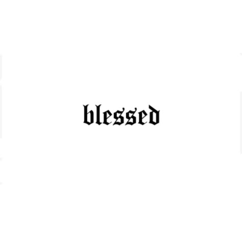 Blessed Old English Tattoo, Old English Wallpaper, Single Word Tattoos Men, Gothic Script Tattoo, Blessed Neck Tattoo, Blessed Tattoo For Men, Blessed Tattoo Design, Blessed Font, Old English Font Tattoo