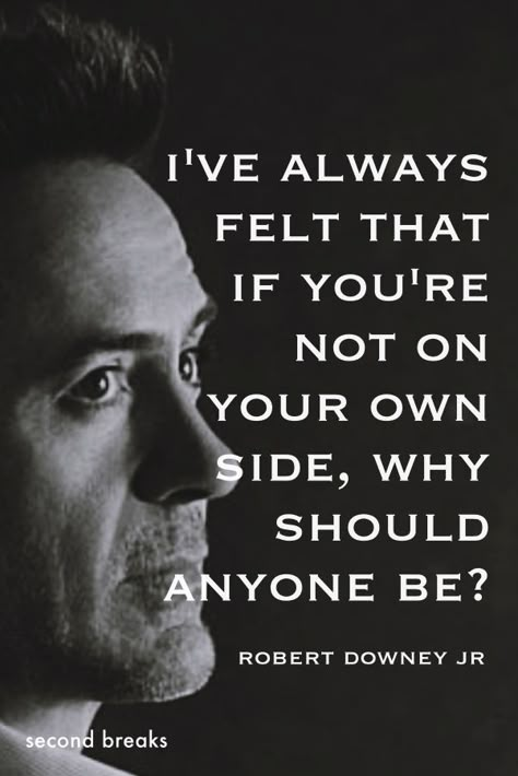 Robert Downey Jr | Choose yourself Robert Downey Jr Quotes, Tony Stark Quotes, Stark Quote, Avengers Quotes, Toni Stark, Robert Downey Jr., Marvel Quotes, Downey Junior, The Perfect Guy