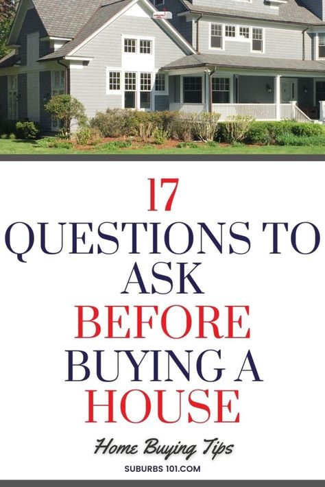 17 Important Questions to Ask Before Buying a House So You Don't Regret It Later On When Buying A House First Time, Tips To Buy A House First Time, Questions To Ask When Viewing A House, What To Know Before Buying A House, Things To Do After Buying A House, Things To Know Before Buying A House, Questions To Ask When Buying A House, Tips Creative Ads, Buying First Home Aesthetic