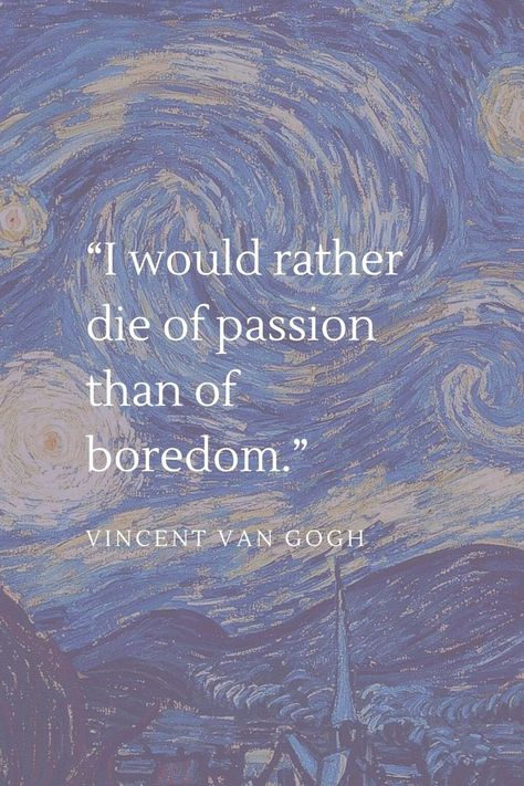 Vincent Van Gogh Quotes, Van Gogh Quotes, Vincent Van Gogh Art, Arte Van Gogh, I Would Rather, Artist Quotes, Van Gogh Paintings, Van Gogh Art, Starry Night Van Gogh