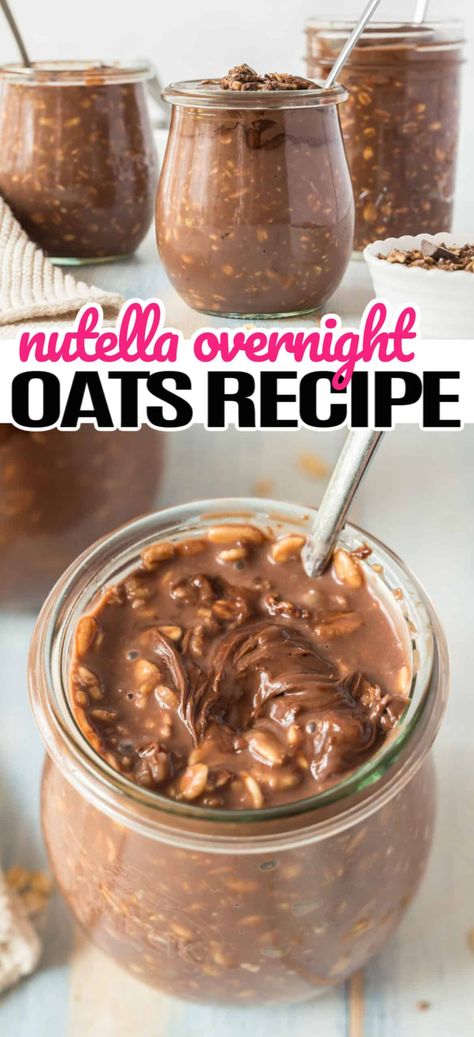 4-ingredient Nutella Overnight Oats are SO delicious! A few minutes of prep makes easy grab-and-go breakfast jars with no cooking required! #Realhousemoms #nutella #overnightoats #kidapproved #brekafast #grabandgo #chocolate #oatmeal #hazelnut Overnight Oats For Lunch, Nutella Oats Recipes, How To Eat Nutella Ideas, Overnight Oats Easy Recipe, Dry Oatmeal Recipes, Overnight Oats With Nutella, Overnight Oats In A Jar Without Yogurt, Morning Oats Breakfast, Overnight Oats Sweet