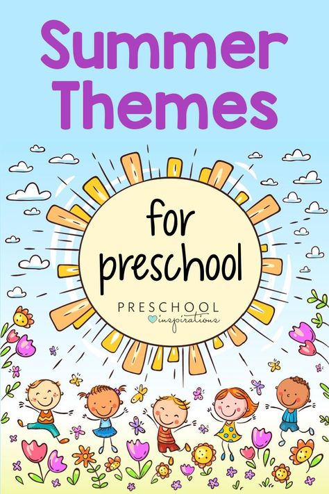 Summertime Activities For Preschool, Preschool Summer Themes Ideas, Fun Summer Themes For Preschool, Themed Activities For Preschool, Summer Theme Art Preschool, Pre K Summer School Ideas, Summer Lessons For Kids, Summer Lesson Plans For Kindergarten, Seasonal Preschool Themes