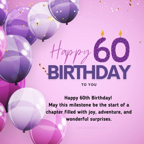 Happy 60th Birthday Wishes: Reaching the age of 60 is a remarkable journey, an accomplishment deserving of admiration and celebration. As someone enters the sixth decade of life, it's a moment to reflect on the rich tapestry of experiences, wisdom gained, and moments that have shaped them into the person they are today. A 60th birthday is a culmination of achievements, a juncture where memories intertwine with aspirations for the years ahead. In this article, we delve into a collection o... Happy 60th Birthday Sister Quotes, Happy Birthday Wishes 60 Years, My 60th Birthday Quotes, Happy 60 Birthday Wishes For A Friend, 60th Birthday Wishes For Friend, 60th Birthday Quotes Woman Funny, 60th Birthday Messages For Women, Happy 60 Birthday Wishes For Her, 60th Birthday Wishes For A Man