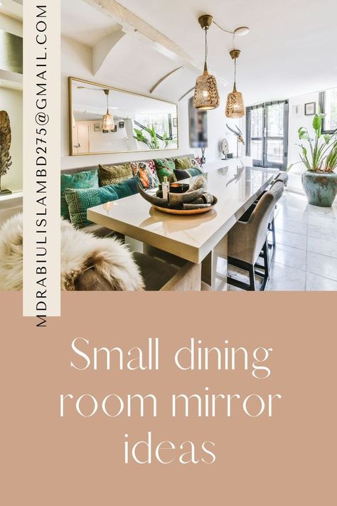 Mirror Wall Decor Dining Room, Dining Room Mirror Ideas Wall Decor, Large Mirror Dining Room, Dining Room Mirror Decor, Small Modern Dining Room, Dining Room Mirror Ideas, Dining Room Ideas On A Budget, Dinning Room Mirror, Small Living And Dining Room