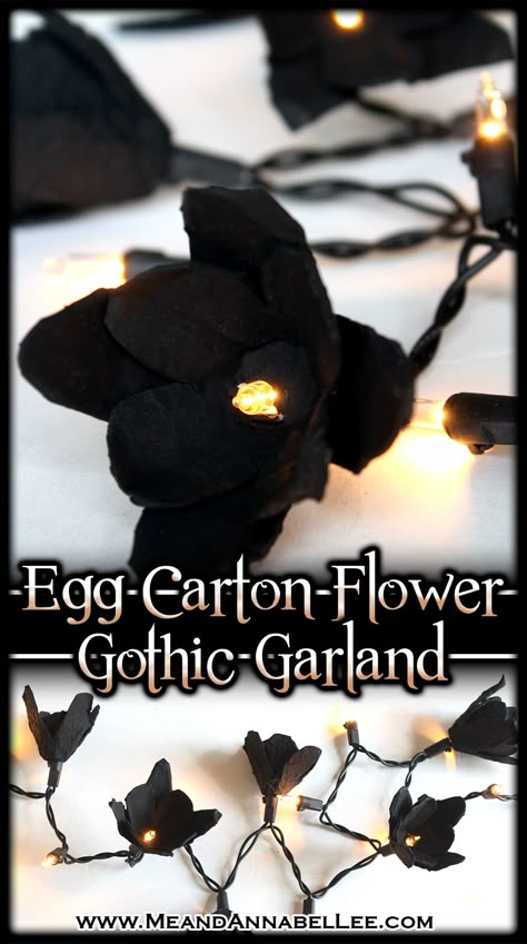 DIY Gothic Black Floral Lighted Garland | Egg Carton Flowers | Me and Annabel Lee Modern Diy Halloween Decor, Goth Macrame Diy, Diy Goth Bedroom Decor, Goth Room Ideas Diy, Diy Gothic Decor Bedroom, Goth Gift Ideas Diy, Goth Farmhouse, Diy Egg Carton, Halloween Wedding Reception