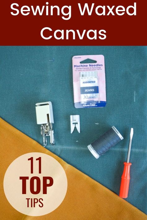 11 Top Tips – Don’t be intimidated by sewing waxed canvas – VickyMyersCreations Waxed Canvas Bag Diy, Waxed Canvas Diy, Waxed Canvas Tote Bag, Canvas Bag Diy, Tote Bag Pattern Free, Waxed Canvas Bag, Diy Wax, Sewing Machine Feet, Sewing Room Organization