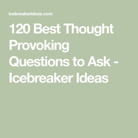 Good Ice Breaker Questions, Best Icebreaker Questions, Deep Ice Breaker Questions, Creative Questions To Ask, Christian Ice Breaker Questions, I’ve Breaker Questions, The Skin Deep Questions, Thought Provoking Questions Deep, Recovery Discussion Questions