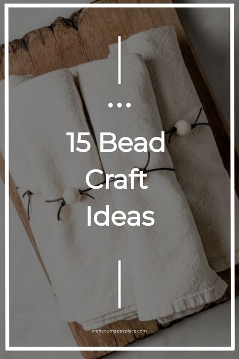 15 Bead Craft Ideas What To Make With Beads Besides Jewelry, Crafts With Jewelry Diy Projects, Beading Projects Crafts Diy Ideas, Diy With Beads Ideas, Beading Crafts For Adults, Bead Projects For Adults, Glass Bead Projects, Large Beads Ideas, Crafts With Beads Projects