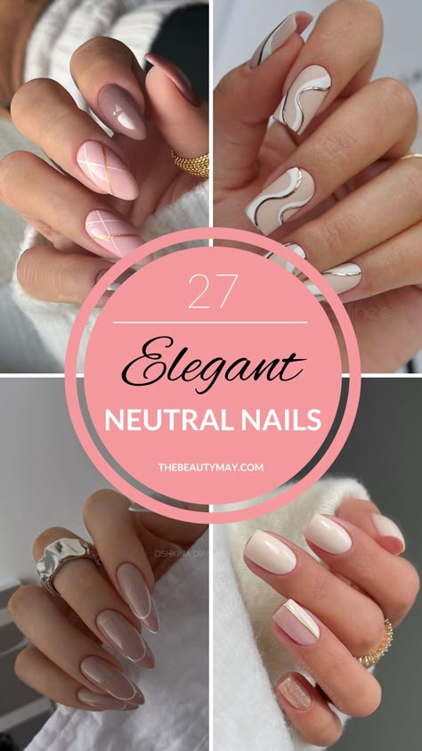 Neutral nails are versatile and timeless, making them a popular choice for various occasions. Here you'll find 27 beautiful nail designs! Simple Elegant Nail Designs Classy, Classy Nails Neutral, New Nail Trends 2024 Summer, Neutral Color Nail Designs, Pedicure Ideas Gel, Pretty Neutral Nails, Neutral Nails Ideas, Neutral Vacation Nails, Simple Elegant Nail Designs