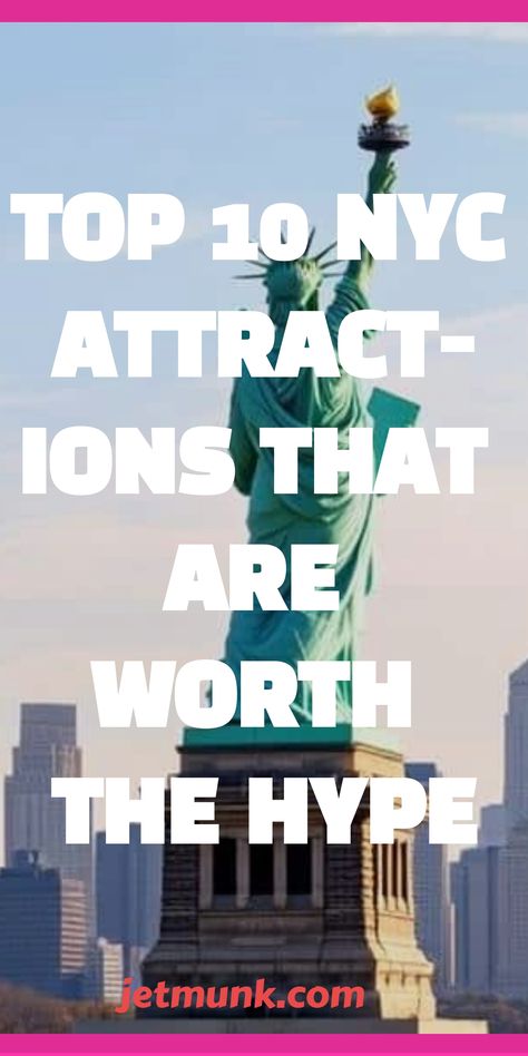 NYC Attractions That Are Worth the Hype Nyc Must See Bucket Lists, Best Places To Visit In New York, Must See New York City, New York Tourist Attractions, New York City Attractions, Nyc Bucket List, Nyc Attractions, Nyc Landmarks, Destination Travel