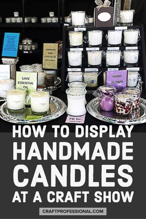 How to display handmade candles at a craft show. Candle Craft Booth Displays, How To Display Candles For Sale, Candle Launch Party Ideas, Candle Booth Display Ideas, Candle Display Craft Show, Diy Candle Display, Candle Display Retail, Candle Shop Display, Candle Display Ideas