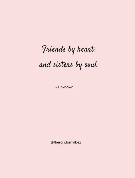 Quotes About Soul, Sister Meaning, Sister Captions For Instagram, Soul Sister Quotes, Friends Like Sisters, Sister Captions, Best Friend Captions, Sisters Quotes, Unique Quotes