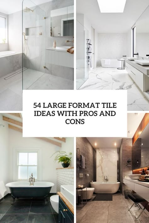 large format tile ideas with pros and cons cover White Bathroom Tile Ideas, White Bathroom Tile, Large Tile Bathroom, Shower Tile Design, Large Shower Tile, Bathroom Tiles Design Ideas, Large Floor Tiles, Beautiful Tile Bathroom, Kenwood House