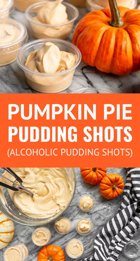 Pumpkin Pie Pudding Shots -- these cool and creamy pumpkin pie pudding shots are dreamy little cups of pumpkin spice alcohol-infused pudding that are totally perfect for any fall gathering! And beyond for all my pumpkin spice-loving friends... | pumpkin pudding shots recipe | vodka pudding shots | alcoholic pudding shots | pudding shots recipes | baileys pudding shots #puddingshots #alcoholicdrinks #partydrinks #partyideas #drinkrecipes #pumpkin #pumpkinspice #pumpkinrecipes #easyrecipe Cake Batter Pudding Shots, Pumpkin Pie Pudding Shots Recipe, Pumpkin Cheesecake Pudding Shots, Malibu Rum Pudding Shots, Thanksgiving Pudding Shots Alcoholic, Buckeye Pudding Shots, Spooky Pudding Shots, Apple Pie Pudding Shots Recipe, Butterbeer Pudding Shots