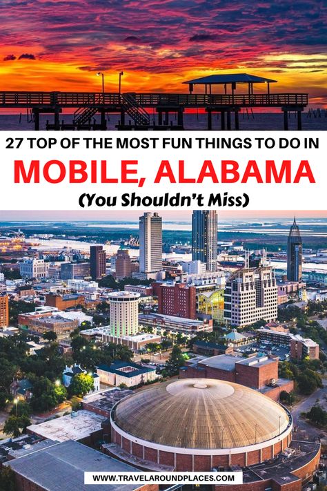 27 Top of the Most Fun Things to do in Mobile Alabama | best things to do in Mobile | fun things to do in Mobile | unique things to do in Mobile | outdoor things to do in Mobile | places to visit in Mobile | things to see in Mobile | #mobile #thingstodo #ustraveldestinations #roadtrip #bucketlist Alabama Things To Do, Things To Do In Mobile Alabama, Mobile Alabama Aesthetic, Fairhope Alabama Things To Do In, Mobile Alabama Things To Do In, Things To Do In Alabama, Gulf Shores Alabama Vacation, Southern Road Trips, Uss Alabama