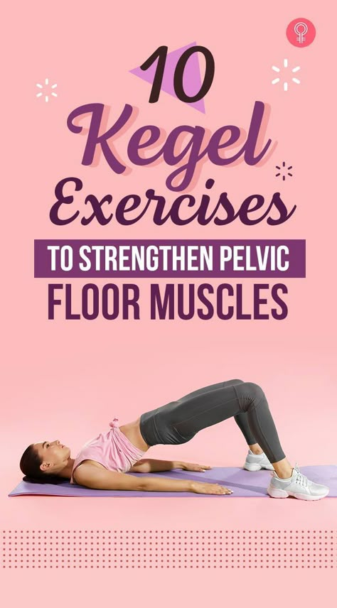 Exercises To Strengthen Pelvic Floor, Strengthen Pelvic Floor Muscles, Strengthen Pelvic Floor, Prolapse Exercises, Bladder Exercises, Kegal Exercises, Kegel Exercise Benefits, Pelvic Floor Muscle Exercise, Pelvic Floor Exercises