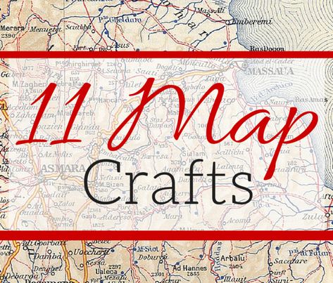 11 DIY Map Craft Projects - Weekend Craft Map Diy Projects, Old Maps Crafts, Map Art Projects, Diy Map Art, Diy Map, Globe Crafts, Map Crafts, Map Projects, Map Paper