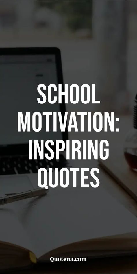 School Motivation: Inspiring Quotes Son Motivation Quotes, Student Struggles Quotes, Good Thoughts Quotes For Students, Inspirational Quotes Positive School, Middle School Inspirational Quotes, Motivational Quotes For Kids Student, Positive Quotes Motivation For Students, Kid Motivational Quotes, Motivstional Quotes