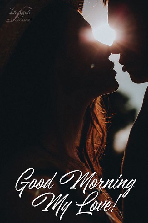 Good Morning Kiss, Good Morning Couple, Good Morning Kiss Images, Morning My Love, Good Morning For Him, Morning Kiss, Good Morning Romantic, Morning Hugs, Good Morning Hug