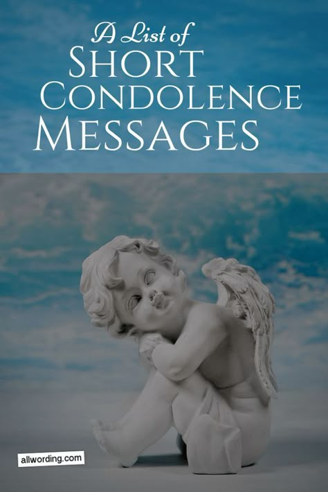 Short Condolence Message, Condolences Messages For Loss, Condolences Notes, Sympathy Words, Condolence Message, Words For Sympathy Card, Words Of Condolence, Sympathy Card Sayings, Condolences Quotes