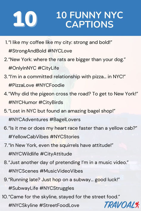 List of 10 Hilarious NYC Captions to Make Your Instagram Pop Witty Captions, Funny Travel Quotes, City Adventure, Travel Captions, Adventure Inspiration, Caption For Yourself, 10 Funniest, Committed Relationship, Instagram Travel