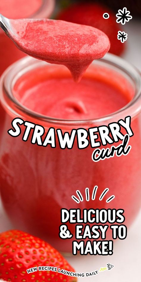 Strawberry Curd Preserve Strawberries, Strawberry Curd, Easy Recipes For Breakfast, Fine Dining Desserts, Dessert Spread, Curd Recipe, Recipes For Breakfast, Strawberry Filling, Cake Fillings