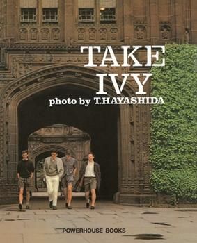 Buy a cheap copy of Take Ivy book by Hajime Hasegawa. Described by The New York Times as, 'a treasure for fashion insiders', Take Ivy was originally published in Japan in 1965, setting off an explosion of... Free Shipping on all orders over $15. Take Ivy, Ivy League Aesthetic, Ivy League Universities, Preppy Handbook, Vans Jacket, Vintage Menswear, Ivy League Style, Fashion Preppy, Ivy Style